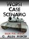 [Worst Case Scenario 05] • Militia